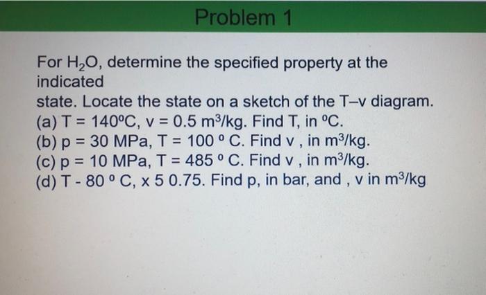 For h2o determine the specified property